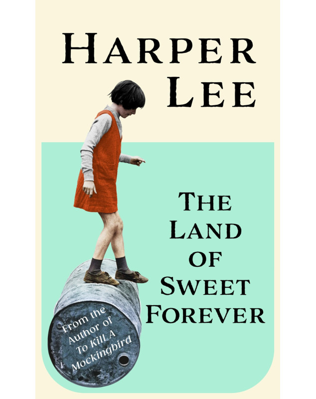 The Land of Sweet Forever The Land of Sweet Forever