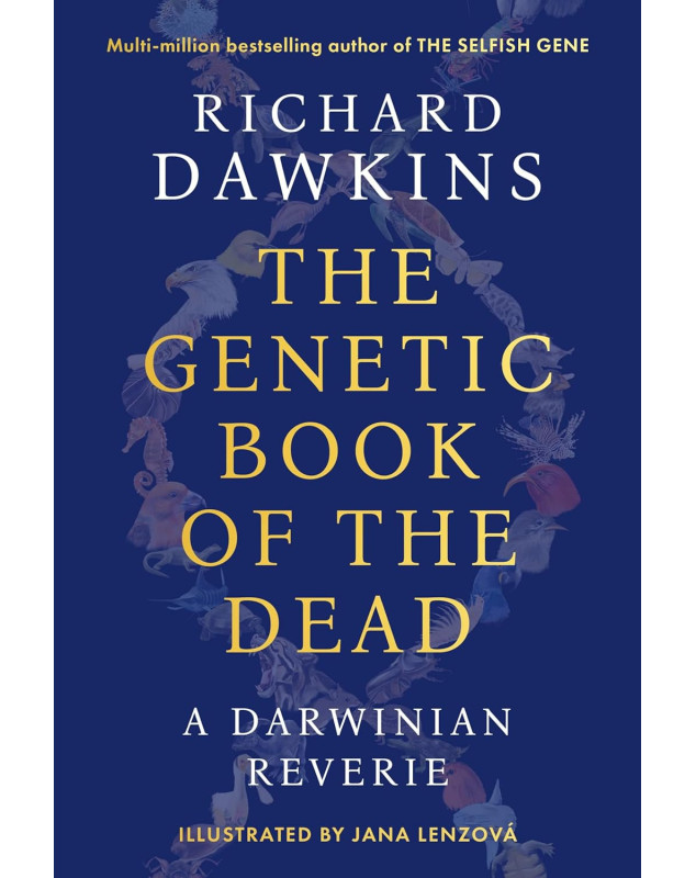 The Genetic Book of the Dead: A Darwinian Reverie The Genetic Book of the Dead: A Darwinian Reverie
