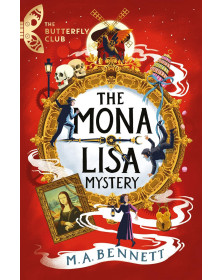 The Butterfly Club: The Mona Lisa Mystery: Book 3