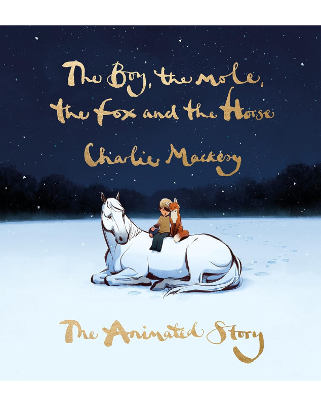 The Boy, The Mole, The Fox and The Horse The Animated Story