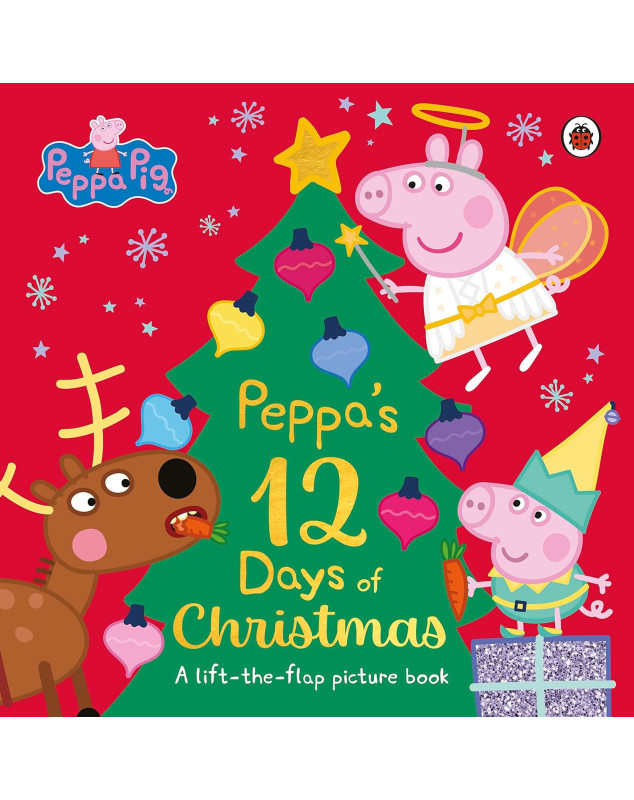 Peppa Pig: Peppa's 12 Days of Christmas: A Lift-the-Flap Picture Book