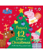 Peppa Pig: Peppa's 12 Days of Christmas: A Lift-the-Flap Picture Book