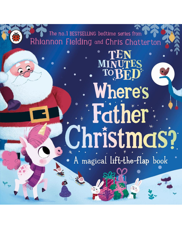 Ten Minutes to Bed: Where's Father Christmas?