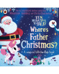 Ten Minutes to Bed: Where's Father Christmas?