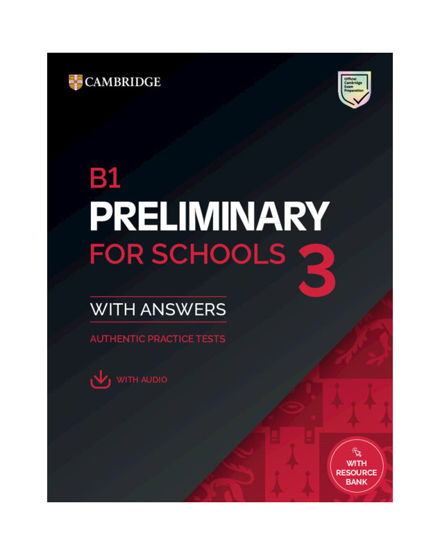 Cambridge B1 Preliminary for Schools 3 Student's Book with Answers with Digital Pack