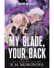 My Blade, Your Back  (Dark Forces Book 2)