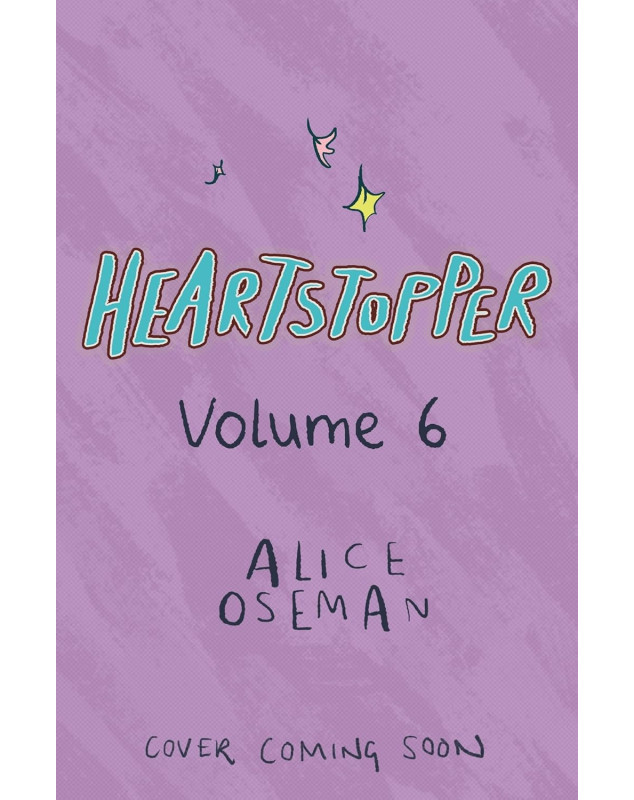 Heartstopper: Volume Six