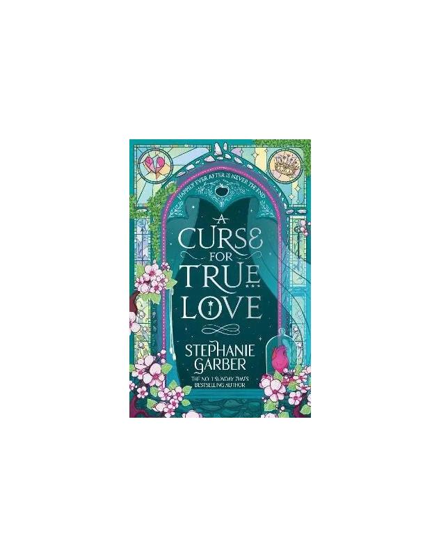 A Curse For True Love (Once Upon a Broken Heart book 3)