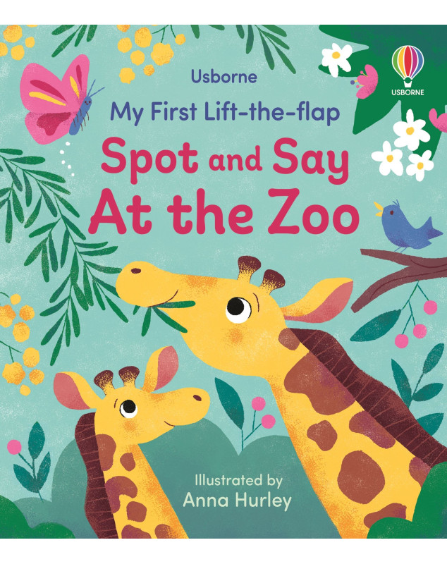 Usborne My First Lift-the-flap Spot and Say At the Zoo