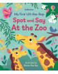 Usborne My First Lift-the-flap Spot and Say At the Zoo