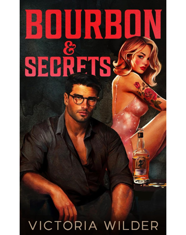 Bourbon & Secrets: 2 (The Bourbon Boys Series)