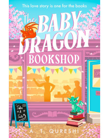 The Baby Dragon Bookshop (The Baby Dragon series) (Book 3)
