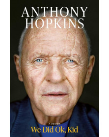 We Did Ok, Kid: A Memoir