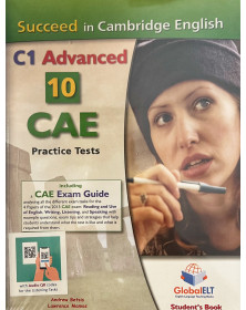 Succeed in Cambridge English Advanced 2015 Format 10 Practice Tests Self-Study Edition