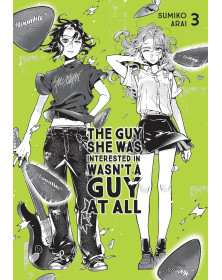 The Guy She Was Interested In Wasn't a Guy at All, Vol. 3 (Volume 3)