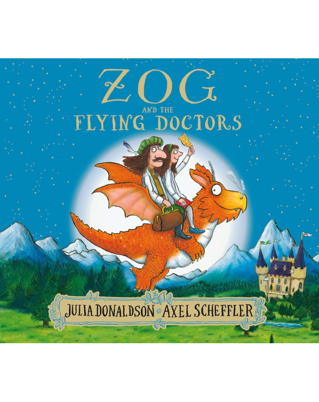 Zog And The Flying Doctors