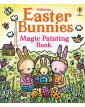 Usborne  Easter Bunnies Magic Painting Book