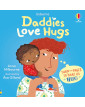 Usborne  Daddies Love Hugs