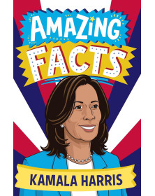 Amazing Facts Kamala Harris