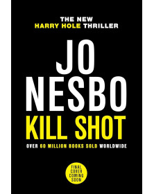 Kill Shot  (Harry Hole)