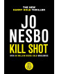 Kill Shot  (Harry Hole)