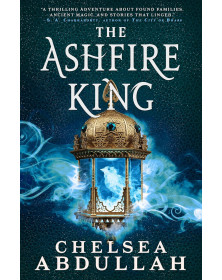 The Ashfire King (The Sandsea Trilogy)