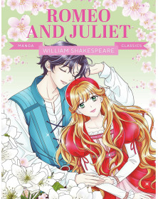 Manga Classics: Romeo and Juliet