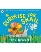 A Surprise for Snail