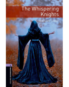 Oxford Bookworms: The Whispering Knights
