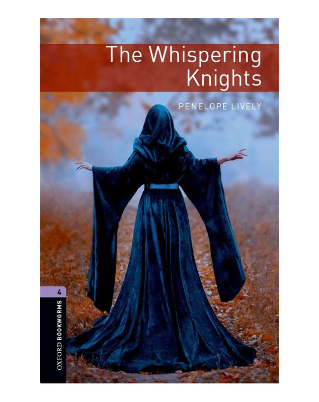 Oxford Bookworms: The Whispering Knights