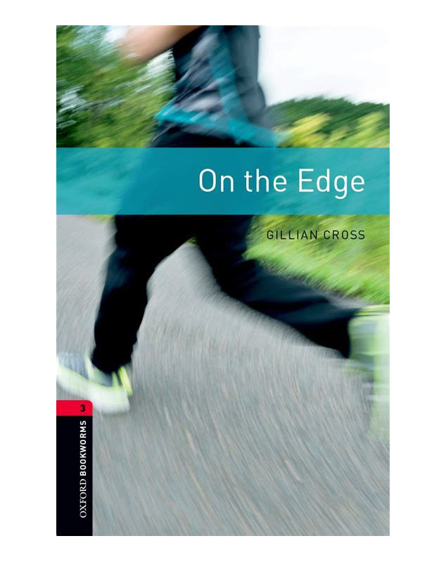 Oxford Bookworms: On the Edge