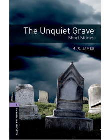 Oxford Bookworms: The Unquiet Grave - Short Stories