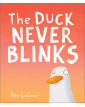 The duck never blinks