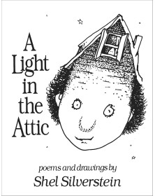 A Light in the Attic by Shel Silverstein
