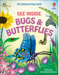 Usborne  See Inside Bugs and Butterflies
