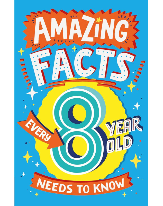 Amazing Facts Every 8 Year Old Needs to Know