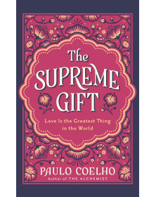 The Supreme Gift