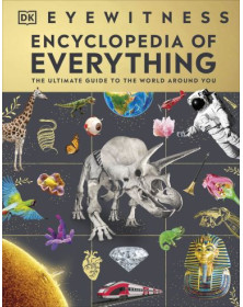 Eyewitness Encyclopedia of Everything