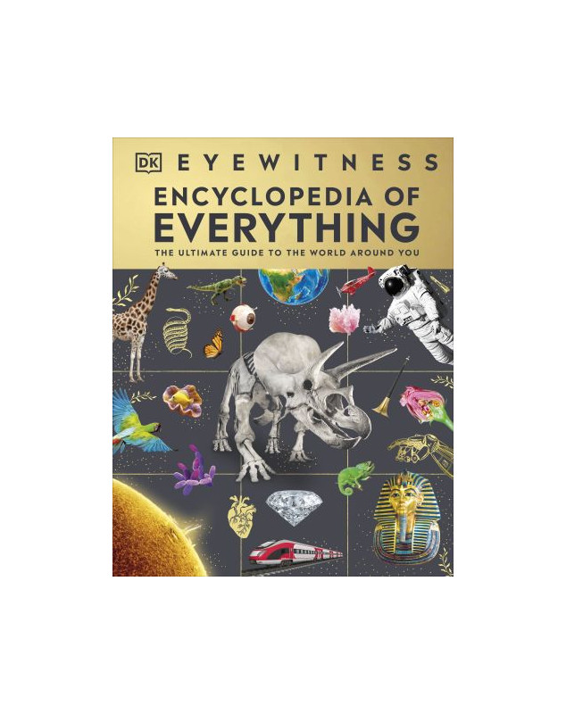 Eyewitness Encyclopedia of Everything