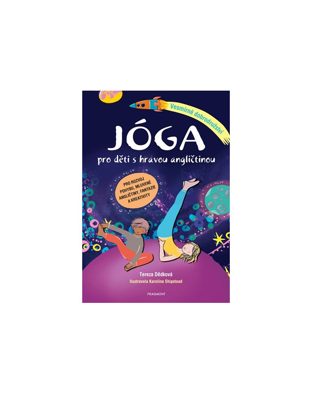 Jóga pro děti s hravou angličtinou – Vesmírné dobrodružství