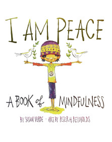 I Am Peace: A Book of Mindfulness