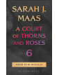 A Court of Thorns and Roses 6