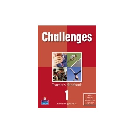 Challenges 1 Teacher's Handbook Challenges 1 Teacher's Handbook