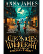Chronicles of Whetherwhy: The Age of Enchantment