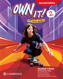 Own it! 2 Second Edition Student's Book with Digital Pack