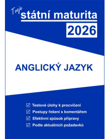 Tvoje státní maturita 2026 - Anglický jazyk