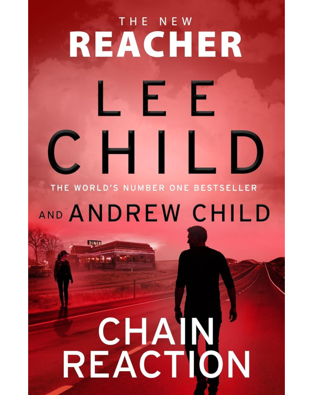 Chain Reaction: (Jack Reacher 31)
