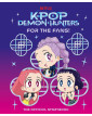 KPop Demon Hunters: For the Fans!