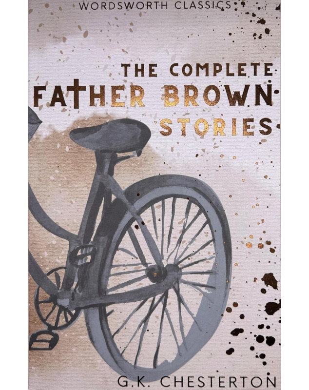 The Complete Father Brown Stories