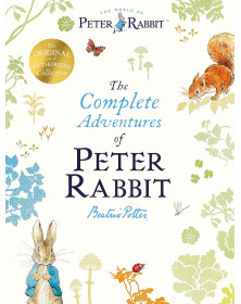 The Complete Adventures of Peter Rabbit